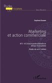 Marketing et action commerciale BTS-IUT, licence professionnelle en Afrique francophone (eBook, PDF)