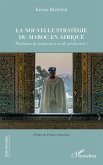 La nouvelle stratégie du Maroc en Afrique (eBook, ePUB)