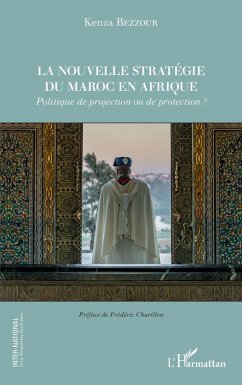 Cover La nouvelle stratégie du Maroc en Afrique (eBook, ePUB)