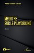 Meurtre sur le playground (eBook, ePUB) - Bild 1
