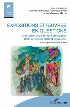 Expositions et oeuvres en questions (eBook, ePUB) - Broussal; Bedin; Marcel