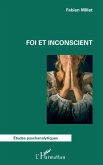 Foi et inconscient (eBook, ePUB)