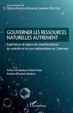 Gouverner les ressources naturelles autrement (eBook, ePUB)