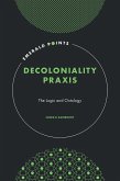 Decoloniality Praxis (eBook, ePUB)