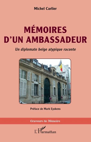 Mémoires d'un ambassadeur (eBook, PDF) Mémoires d'un ambassadeur (eBook, PDF)