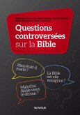 Questions controversées sur la Bible (eBook, ePUB)