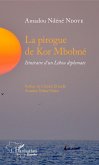 La pirogue de Kor Mbobné (eBook, ePUB) La pirogue de Kor Mbobné (eBook, ePUB)