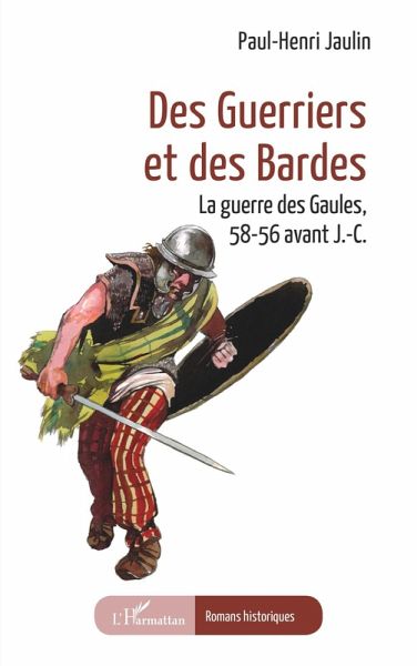 Des guerriers et des Bardes (eBook, PDF)