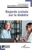 Regards croisés sur le diabète (eBook, ePUB)