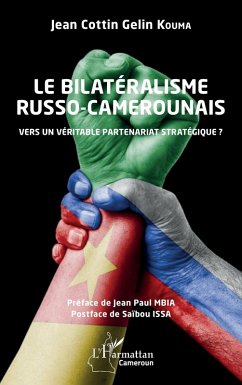 Cover Le bilatéralisme russo-camerounais (eBook, ePUB)