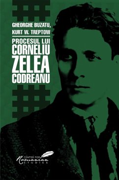 Procesul lui Corneliu Zelea Codreanu (eBook, ePUB) - Buzatu, Gheorghe