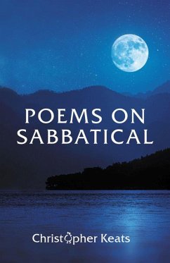 Poems on Sabbatical (eBook, ePUB) - Keats, Christopher