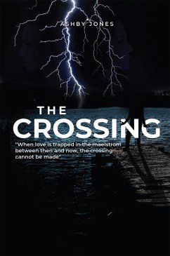 Crossing (eBook, ePUB) - Jones, Ashby