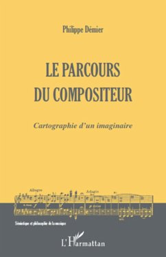 Le parcours du compositeur (eBook, ePUB) - Demier