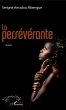 La persévérante (eBook, PDF) - Bild 1