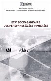 État socio-sanitaire des personnes âgées immigrées (eBook, ePUB)