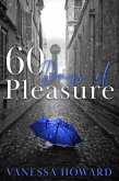 60 Days of Pleasure (eBook, ePUB) 60 Days of Pleasure (eBook, ePUB)