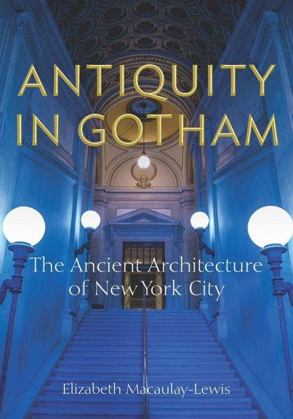 Antiquity in Gotham (eBook, PDF)