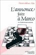 L'annonce faite à Marco ou A l'aube et... - Bild 1
