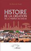Histoire de la création de la médina de Dakar (eBook, PDF)