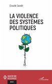 La violence des systèmes politiques (eBook, PDF)