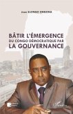 Bâtir l'émergence du Congo démocratique par la gouvernance (eBook, PDF)