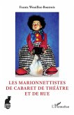 Les marionnettistes de cabaret de théâtre et de rue (eBook, PDF)