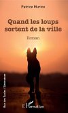 Quand les loups sortent de la ville (eBook, PDF)