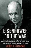 Eisenhower on the War (eBook, ePUB) Eisenhower on the War (eBook, ePUB)