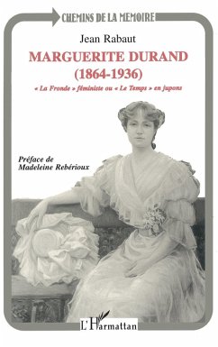 Marguerite Durand (1864-1936) (eBook, PDF) - Rabaut