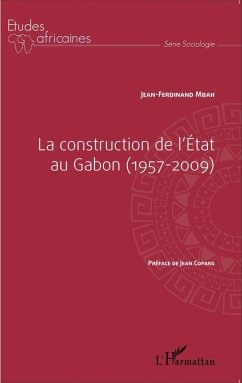 Cover La construction de l'État au Gabon (1957-2009) (eBook, PDF)