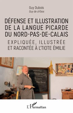 Défense et illustration de la langue picarde du Nord-pas-de-Calais (eBook, PDF) - Dubois