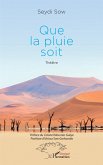 Que la pluie soit (eBook, PDF)