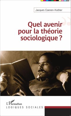 Cover Quel avenir pour la théorie sociologique ? (eBook, PDF)