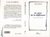 Le coeur de la différence (eBook, PDF) Le coeur de la différence (eBook, PDF)