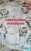 Labyrinthes chaotiques (eBook, PDF)