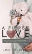 A Fierce Love : 30 Days of... - Bild 1