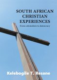 South African Christian Experiences (eBook, PDF) South African Christian Experiences (eBook, PDF)