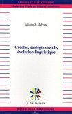 Créoles, écologie sociale, évolution linguistique (eBook, ePUB)