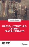 Cinéma, littérature : le temps dans dix oeuvres (eBook, ePUB)