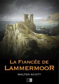 La fiancee de Lammermoor (eBook, ePUB) La fiancee de Lammermoor (eBook, ePUB)