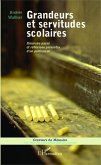 Grandeurs et servitudes scolaires (eBook, PDF)