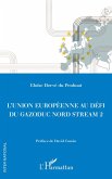 L'Union européenne au défi du gazoduc Nord Stream 2 (eBook, ePUB)