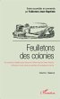 Feuilletons des colonies (Volume I),... - Bild 1