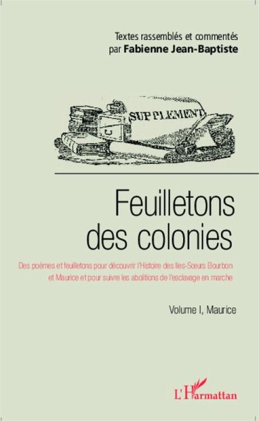 Feuilletons des colonies (Volume I), Maurice (eBook, PDF)