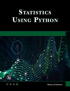 Statistics Using Python (eBook, ePUB) - Oswald Campesato, Campesato