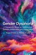 Gender Dysphoria : A Therapeutic Model... - Bild 1
