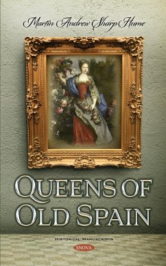 Queens of Old Spain (eBook, PDF)