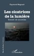 Les cicatrices de la lumière (eBook,... - Bild 1