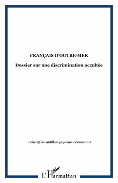 Français d'Outre-Mer (eBook, ePUB) - Antillais-Guyanais-Reunionnais, Collectif des